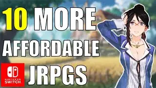 10 MORE Affordable JRPGs for the Nintendo Switch