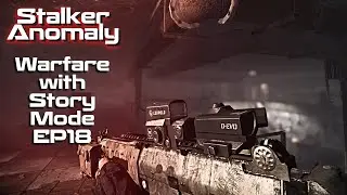 Top Secret Documents | Stalker Anomaly | Episode 18 | Survival | FPS | Realistic | 1.5.2