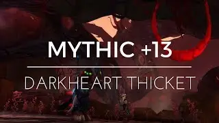 M+13 Darkheart Thicket | World of Warcraft Patch 7.2.5 [SKWIN] Balance & Guardian Druid