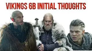 Vikings Season 6b Breakdown