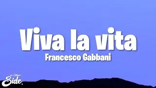 Francesco Gabbani - Viva la vita (Lyrics)
