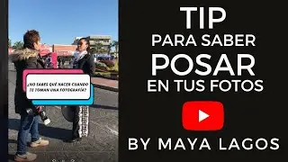 Tip para saber posar en tus fotos 📸 by Maya Lagos
