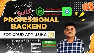 Build a PROFESSIONAL Backend for Your CRUD App with NodeJS and Express JS | Post/User Schema #5
