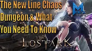 Lost Ark - Chaos Line Dungeon - Important New Dungeon with Big Rewards!