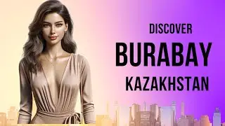 Top 10 Fun Adventures in Burabay Kazakhstan