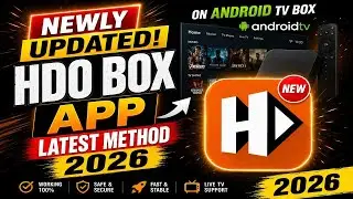 HDO BOX APP NEW UPDATE 2026 | ANDROID TV BOX