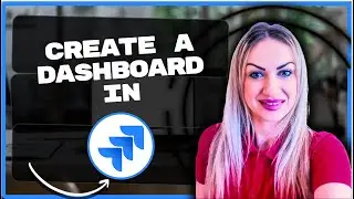 How to Create a Dashboard in Jira | Jira Tutorial 2026