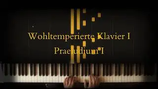 J.S. Bach Wohltemperierte Klavier I Preludium I
