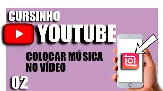 ✅COLOQUE MÚSICA NO SEU VIDEO edição inshot