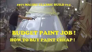 1977 Malibu Classic Build #14. Painting the Silver on the 2 tone Budget paint job. Part 1.