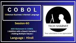 Add Statement in COBOL: Addition with Result Variable & Adding Multiple Values (Session-60)  | COBOL