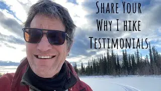 Share Your 'Why I Hike" Testimonials