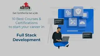 Top 10 Course and Certifications in Full Stack Development