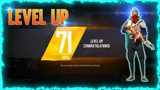 Level UP - 71 Montage