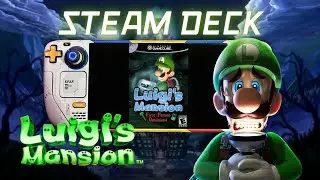 LUIGI MANSION (FIRST PERSON) (steam deck) (LEGION GO)
