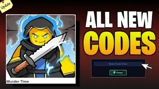 *SECRET UPDATE!* | Murder Time  CODES  2025 | ROBLOX Murder Time CODE