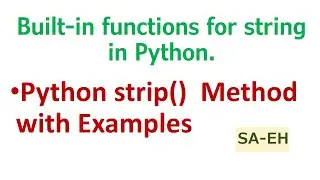 Python strip() | String strip() | Built-in functions for string in Python | CBSE | strip() examples