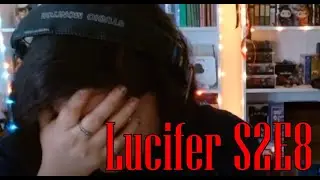 Lucifer S2E8