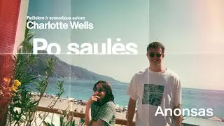 Po Saulės (Aftersun) I KINO PAVASARIS 2023