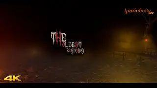 The Oldest Beginning | 4K [Iperinfinity]