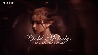 I don't need help. I should strong ( chill sad, sad slowed songs )