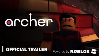 Archer | Official Trailer
