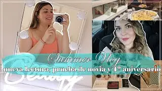 SUMMER VLOG | Nueva lectura 📚 prueba de novia💍la revista del mes y nuestro 4º aniversario 💘