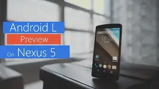 Android L preview on Nexus 5