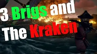Sea of Thieves: 3 Brigs and The Kraken