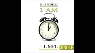 1AM-M.O.B (Lil Mel)