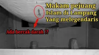 LEGENDA MAKAM KERAMAT SULTAN DOMAS (asal mula berdirinya desa way sekampung ) - LAMPUNG │ part 1