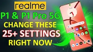 realme P1 & P1 Pro 5G 25+ Hidden Settings ⚡ Over Heating & Battery Drain Problems Solved 🔥🔥🔥