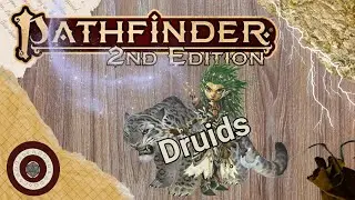 Pathfinder2e - So You Want to Play a Druid