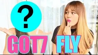GOT7 - FLY MV Reaction W/ Non Kpop Fan!