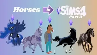 Creating Cartoon Horses in The Sims 4 Part 3