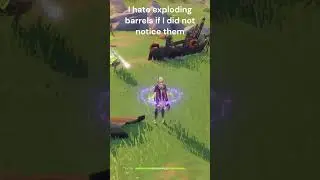 I hate exploding barrels if I did not notice them | 