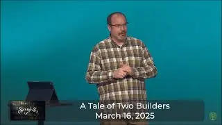 A Tale of Two Builders - 9AM