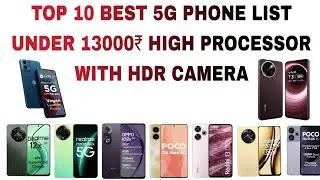 Best 5G Phone Under 13000 | Top 5G Gaming phone under 13K | Under13K Best Mobile 2024 High processor