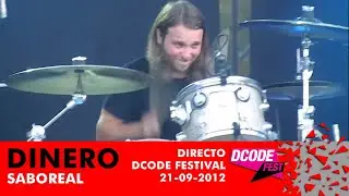 DINERO - SABOREAL (Directo DCode Festival 21-09-2012)