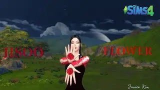 JISOO - ‘꽃(FLOWER)’  - ; The Sims 4 dance cover ❣️