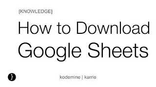 How to Download Google Sheets : Google Sheet Tutorial