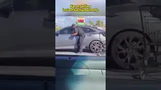 Karens getting Instant Karma