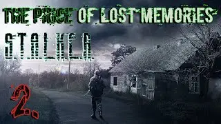 S.T.A.L.K.E.R. ▶ The Price of Lost Memories.- Цена утраченных воспоминаний. Финал.