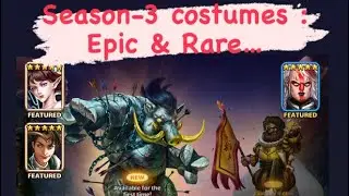 Empires & Puzzles  : Season-3 Costumes, Epic & Rare !
