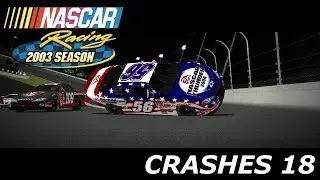 NASCAR Racing 2003 Crashes 18 - Prayers For The Damned