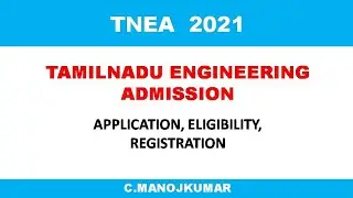 TNEA 2021 | Tamilnadu Engineering Admission 2021| Application|Eligibility | Application fee | Cutoff