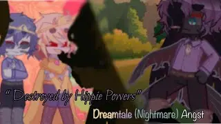 || “ Destroyed By Hippie Powers. ” || ~Dreamtale Brothers~ (rurøux)