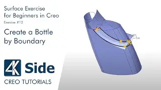 Basic 3D Surface Exercise for Beginners in Creo - Exercise #12 | How to create a Bottle by Boundary