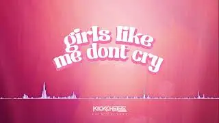 thuy - girls like me don't cry (KICKCHEEZE Remix) | Hard Dance