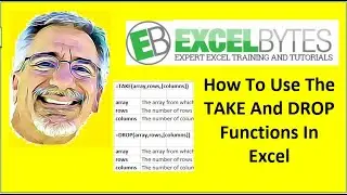 How To Use The TAKE And DROP Functions In Excel